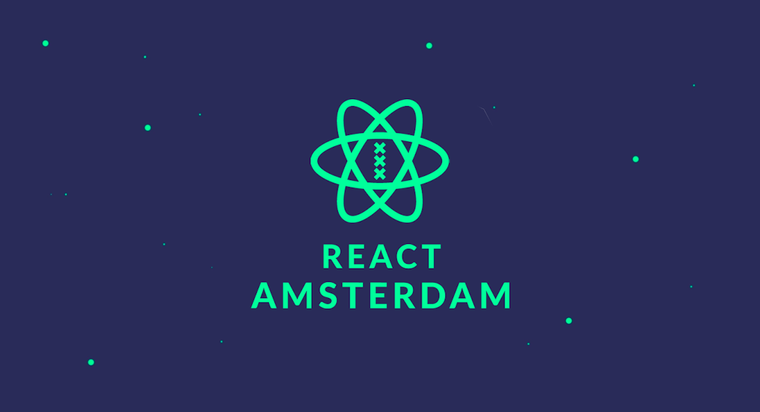 Retour sur React Amsterdam 2019