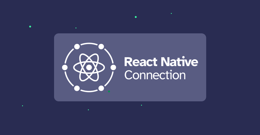 React Native Connection : première édition