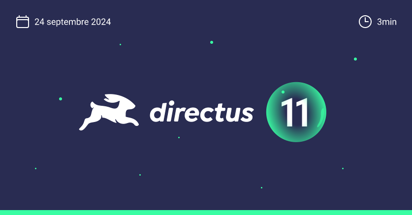 Quelles nouveautés pour la dernière version du CMS headless Directus 11 ? Quelles nouveautés pour la dernière version du CMS headless Directus 11 ?